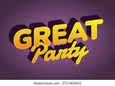 A vibrant graphic design featuring the words GREAT Party in bold, yellow letters with a playful, modern style against a purple background.
