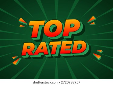 Un Diseño gráfico vibrante con las palabras Top Rated en tipografía audaz y colorida sobre un fondo verde con rayos dinámicos que emanan del centro.