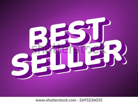 A vibrant graphic design featuring the words Best Seller in bold, three dimensional white letters against a purple background.