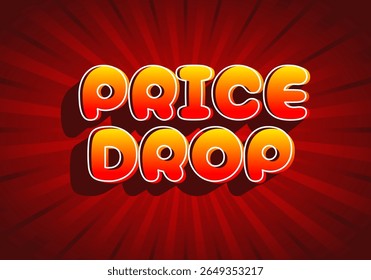 A vibrant graphic featuring the bold text PRICE DROP in a playful, rounded font. The background is a radial gradient of red tones, enhancing the attention grabbing effect of the message.