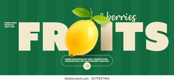 A vibrant graphic featuring a lemon with green leaves, set against a striped green background. The word 'FRUITS' is prominently displayed in large, bold letters, with a subtitle mentioning 'berries'.