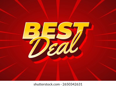 A vibrant graphic featuring the text BEST Deal in bold, stylized typography The background is a striking red with radiating lines, creating an eye catching promotional design