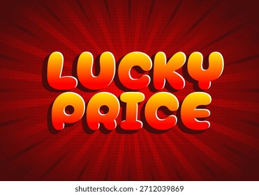 A vibrant graphic featuring the text lucky price in bold, colorful letters against a red burst background
