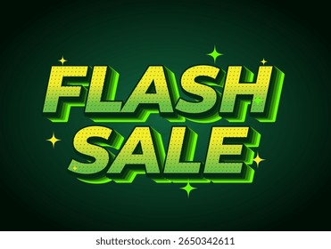 A vibrant graphic featuring the words FLASH SALE in bold, 3D green letters with a shiny effect on a dark green background The design includes sparkling stars for emphasis