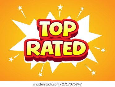 Eine lebendige Grafik mit den Worten TOP RATED in fetten, bunten Buchstaben auf hellorangefarbenem Hintergrund mit Sterneneffekten.