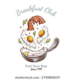Vibrant hand drawn breakfast spread: eggs, crispy bacon, herbs. Breakfast Club, Fuel Your Da tagline. Retro illustration with nutritious, savory details. For healthy diet content, tshirt, brunch menus, and kitchenware packaging.