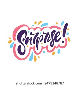 A vibrant hand-drawn text image with the word 'Surprise' surrounded by colorful doodles on white background.