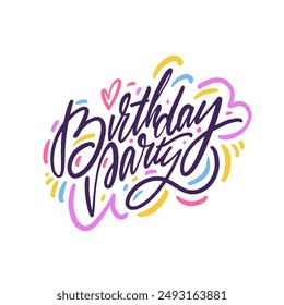 A vibrant handwritten 'Birthday Party' design with playful doodles and colorful accents on a white background.