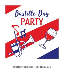 A vibrant illustration celebrating Bastille Day, featuring the words "Bastille Day PARTY" in bold lettering, accompanied by a trumpet, musical notes, and a glass of red wine