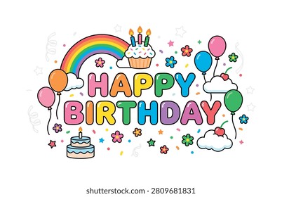 Vibrant illustration featuring a rainbow, balloons, and cakes with the text 'Happy Birthday' in a playful, multicolored font.