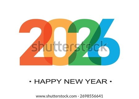Vibrant multicolor 2026 typography with overlapping numbers and modern New Year message.