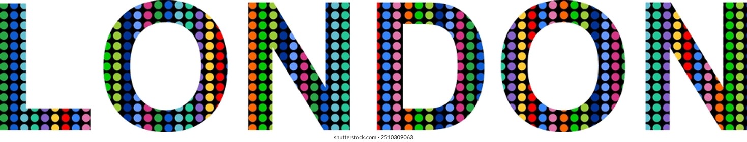Vibrant Multicolored Dot Pattern LONDON Text Vector – Modern Urban Design for Posters, Prints, and Merchandise