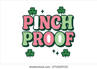 Vibrant Pinch Proof typography with shamrocks and sparkles