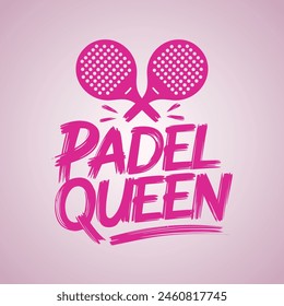 Diseño 'Padel Queen' rosa vibrante con raquetas cruzadas de pádel, ideal para estampados de camisetas o Materiales promocionales relacionados con los deportes de pádel de las mujeres.