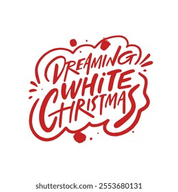 A vibrant and playful design showcasing the theme Dreaming White Christmas to spread holiday cheer and joy