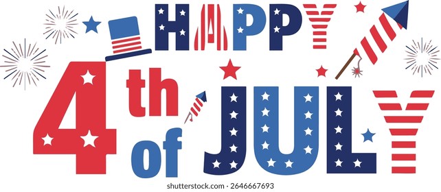 Um gráfico vibrante e brincalhão "Feliz 4 de julho" com texto decorado em vermelho, branco e azul, juntamente com elementos patrióticos como um chapéu, fogos de artifício e estrelas, tudo sobre um fundo branco.