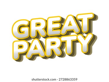 Ein lebendiges und verspieltes Textdesign mit den Wörtern Great Party in fett, gelb und weiß mit Schatteneffekt, geeignet für Einladungen zu Veranstaltungen oder Werbeaktionen.