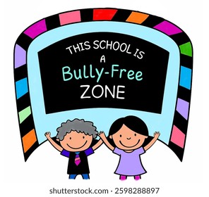 A vibrant poster declares this school a bully-free zone, promoting a safe and welcoming environment for all.