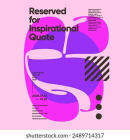 A vibrant poster design with flowing organic shapes in pink and purple, featuring a dedicated space for inspirational quotes, ideal for motivational settings.