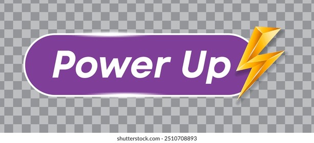 Vibrant Power Up icon with a lightning bolt representing energy boost and fast charging. Perfect for technology, electronics, and energy-themed designs, emphasizing efficiency and high performance.