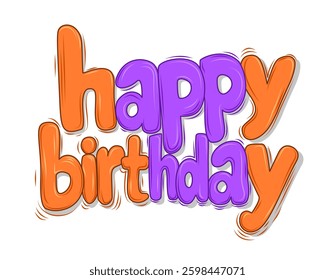 Vibrant Purple and Orange Happy Birthday Vector Text for Festive Greeting Cards, Party Invitations, and Celebration Designs with Playful Cartoon Style, Vector Design

