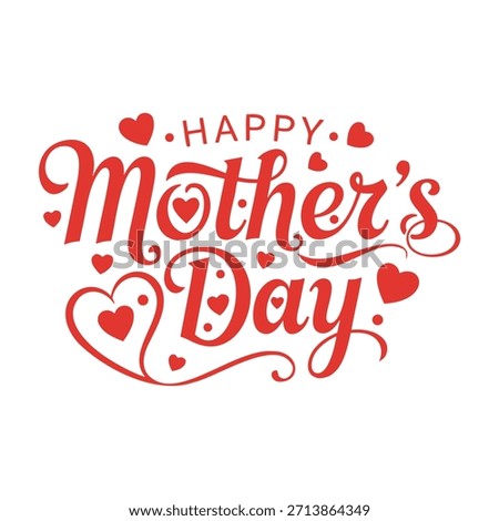 A vibrant red script font illustration wishing "Happy Mother's Day," adorned with hearts and elegant swirls, ideal for greeting cards and celebratory designs.