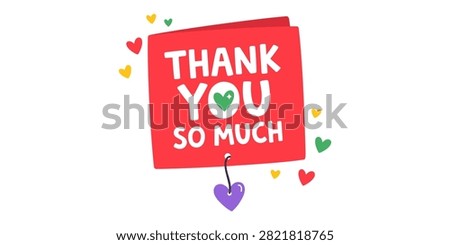 A vibrant red square card with the text Thank You So Much and colorful decorative elements.