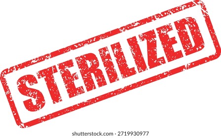 The vibrant red sterilized text within a stylized rectangular stamp presents a clear message. Designed with a unique distressed texture, the mark conveys a sense of urgent hygiene.