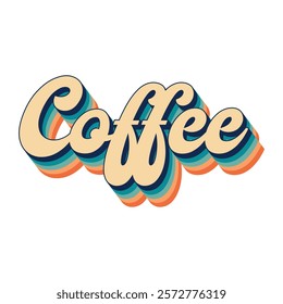 vibrant retro coffee typography design. perfect for cafe menus, social media, and branding.  bold colors and a vintage feel. instantly adds character and style to your projects. high-resolution image,