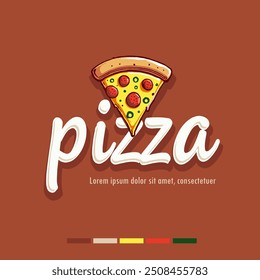 A vibrant slice of pepperoni pizza is placed above the bold, handwritten-style text "pizza" on a warm, reddish-brown background.