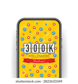 ​A vibrant social media celebration vector featuring a smartphone screen displaying a 300K followers milestone counter. The design incorporates a bright yellow backdrop decorated with scattered blue thumb-up like badges and red heart love icons. A flip-style digital scoreboard shows the number 300K above a red ribbon with a thank you message, ideal for online community growth and platform achievement banners.