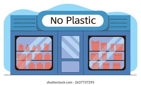 Vibrant storefront illustration highlights eco-friendly message against plastic, featuring diverse containers in windows, promoting sustainability and conscious consumerism