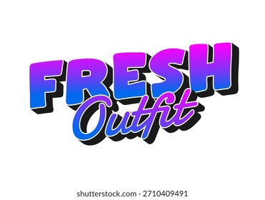 A vibrant and stylish graphic design featuring the words FRESH Outfit in bold, colorful typography with a gradient effect