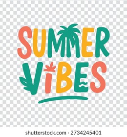 Texto vibrante de las vibraciones del verano con la palmera y los Elementos de diseño coloridos en fondo transparente