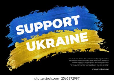 A vibrant support banner for Ukraine showcasing bold colors and brushstrokes, representing solidarity and awareness for the ongoing situation in the country. Vector illustration.