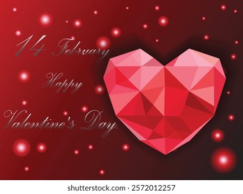 A vibrant Valentine's Day-themed image featuring polygonal red hearts resembling gemstones against a dark red background. with elegant silver text reading "14 February Happy Valentine's Day