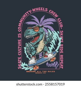 Vibrant vector illustration of a cool skateboarding dinosaur with sunglasses, tropical palm background, and bold typography. Perfect for streetwear, t-shirt designs, and trendy youth apparel graphics.