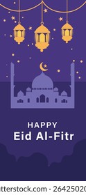 vibrant vertical vector designs celebrating Happy Eid Al-Fitr. Features crescent moons, mosques, lanterns and stars. Ideal for greeting cards, social media stories and posters.