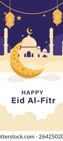 vibrant vertical vector designs celebrating Happy Eid Al-Fitr. Features crescent moons, mosques, lanterns and stars. Ideal for greeting cards, social media stories and posters.