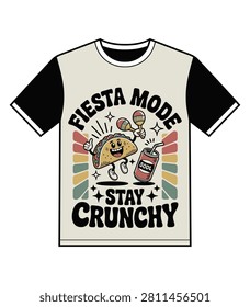 A vibrant vintage style graphic featuring a cheerful cartoon taco character holding maracas and dancing beside a soda can. The design includes a colorful sunburst background and the playful text Fiesta Mode Stay Crunchy. It is ideal for casual apparel and Mexican food themed designs.