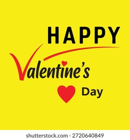 Un fondo amarillo vibrante presenta el texto 'FELIZ Día de San Valentín' en letras negras en negrita. Un símbolo estilizado de corazón rojo se coloca entre 'San Valentín' y 'Día', con un swoosh rojo que se arquea sobre 'San Valentín'. Este gráfico es una forma sencilla y alegre de transmitir los deseos del Día de San Valentín.