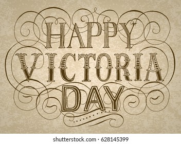 Victoria Day background with lettering and calligraphic flourish