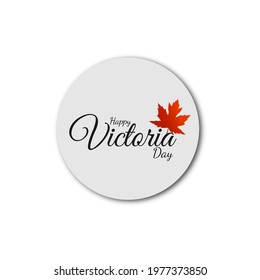 Victoria Day with maple leaf ,Vector Illustration.