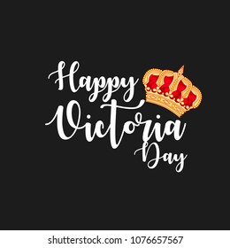 Victoria day ( Queen Victoria's birthday )