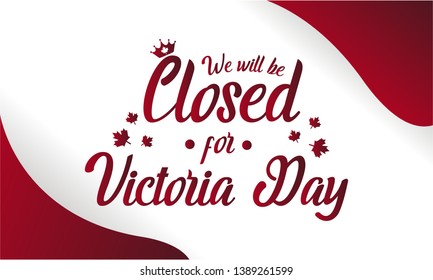 Victoria Day, we will be closed card or background. vector illustration.