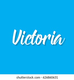 victoria, text design. Vector calligraphy. Typography poster. Usable as background.