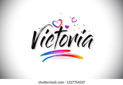 Victoria Welcome To Word Text with Love Hearts and Creative Handwritten Font Design Vector Illustration.