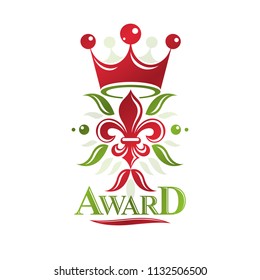 Victorian colorful emblem composed using lily flower and monarch crown. Royal quality award vector design element, business label.