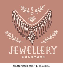 Victorian necklace label. Women's jewelry shop badge. Luxury jewellery accessories, ladies fashion. Vintage Retro typography or signboard. Hand Drawn engraved sketch.