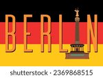 victory column over flag of germany and text of berlin